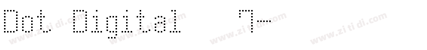 Dot Digital   7字体转换